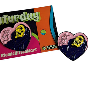 Skeletor Live Laugh Love Pin