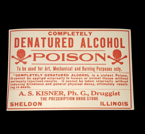 Old Unused Denatured Alcohol Poison Label