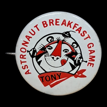 Load image into Gallery viewer, 1968 Tony the Tiger Astronaut Game Pinback Buttons
