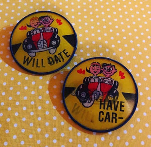 Have Car Will Date Lenticular Pinback Button