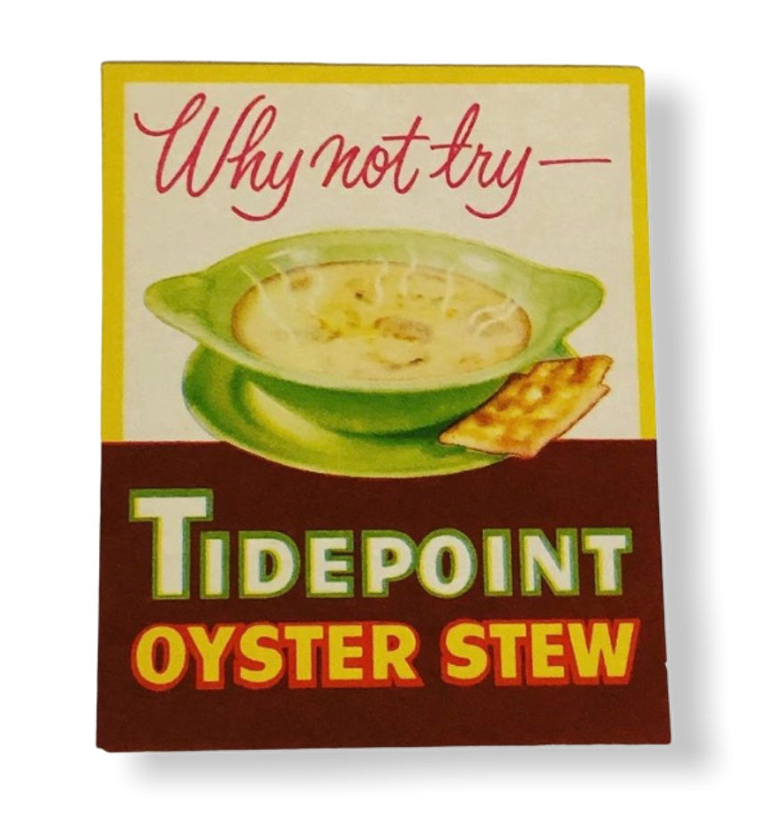 1940’s Tidepoint Oyster Stew Grocery Store Aisle Sign