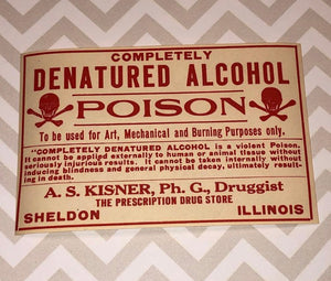 Old Unused Denatured Alcohol Poison Label