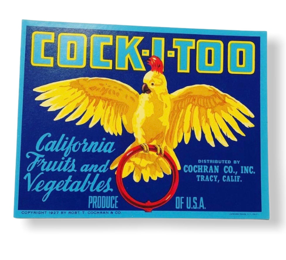 Old Cock-I-Too Cockatoo Fruit Crate Label