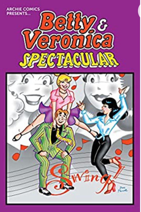 Betty and Veronica Spectacular Vol 1 Archie Comics